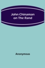 Image for John Chinaman on the Rand