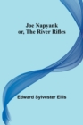Image for Joe Napyank; or, The River Rifles