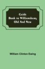 Image for Guide Book to Williamsburg Old and New