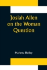 Image for Josiah Allen on the Woman Question