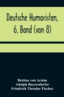 Image for Deutsche Humoristen, 6. Band (von 8); Humoristische Erzahlungen
