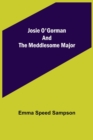 Image for Josie O&#39;Gorman and the Meddlesome Major