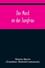 Image for Der Mord an der Jungfrau