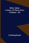 Image for Kitty Alone : A Story of Three Fires (vol. II)