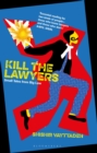 Image for Kill the Lawyers