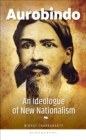 Image for Aurobindo : An Ideologue of New Nationalism: An Ideologue of New Nationalism