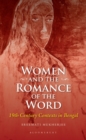 Image for Women and the Romance of the Word : 19th Century Contexts in Bengal