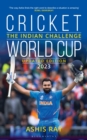 Image for Cricket World Cup: The Indian Challenge (Updated Edition 2023)