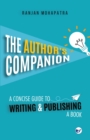 Image for Author&#39;s Companion: A Concise Guide To Writing And Publishing A Book