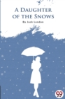 Image for A Daughter of the Snows
