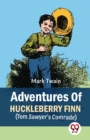 Image for Adventures Of Huckleberry Finn (Tom Sawyer&#39;s Comrade)