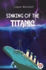 Image for Sinking of the Titanic