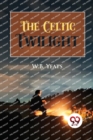 Image for The Celtic Twilight