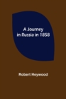 Image for A Journey in Russia in 1858