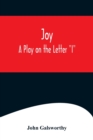 Image for Joy : A Play on the Letter I