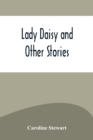 Image for Lady Daisy and Other Stories