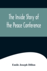 Image for The Inside Story Of The Peace Conference