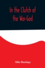 Image for In the Clutch of the War-God