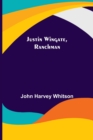 Image for Justin Wingate, Ranchman