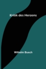 Image for Kritik des Herzens