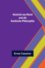 Image for Heinrich von Kleist und die Kantische Philosophie