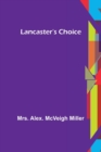 Image for Lancaster&#39;s Choice