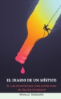 Image for El Diario de Un Mistico : Las ensenanzas mas poderosas de Neville Goddard (spanish)