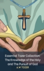 Image for Essential Tozer Collection