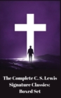 Image for The Complete C. S. Lewis Signature Classics : Boxed Set