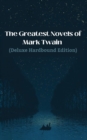Image for The Greatest Novels of Mark Twain (Deluxe Hardbound Edition)