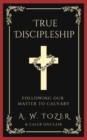 Image for True Discipleship