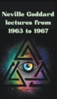 Image for Neville Goddard lectures from 1963 to 1967