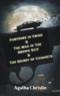 Image for Partners in Crime &amp; The Man in The Brown Suit &amp; The Secret of Chimneys