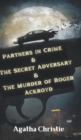Image for Partners in Crime &amp; The Secret Adversary &amp; The Murder of Roger Ackroyd