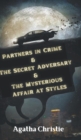 Image for Partners in Crime &amp; The Secret Adversary &amp; The Mysterious Affair at Styles