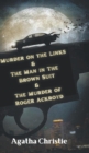 Image for Murder on the Links &amp; The Man in The Brown Suit &amp; The Murder of Roger Ackroyd