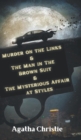Image for Murder on the Links &amp; The Man in The Brown Suit &amp; The Mysterious Affair at Styles