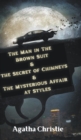 Image for The Man in The Brown Suit &amp; The Secret of Chimneys &amp;The Mysterious Affair at Styles