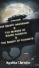 Image for The Secret Adversary &amp; The Murder of Roger Ackroyd &amp; The Secret of Chimneys