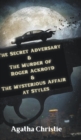Image for The Secret Adversary &amp; The Murder of Roger Ackroyd &amp; The Mysterious Affair at Styles