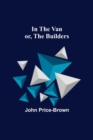 Image for In the Van; or, The Builders
