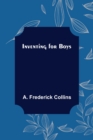 Image for Inventing for Boys