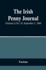 Image for The Irish Penny Journal, (Volume I) No. 10, September 5, 1840