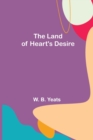 Image for The Land of Heart&#39;s Desire