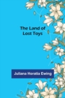 Image for The Land of Lost Toys