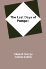 Image for The Last Days of Pompeii