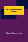 Image for The Last of the Barons Volume V