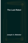 Image for The Last Rebel
