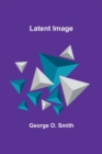 Image for Latent Image