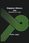 Image for Singapore, Malacca, Java; Reiseskizzen von F. Jagor.